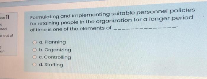  Hon 17 et bred Formulating and implementing suitable personnel policies for