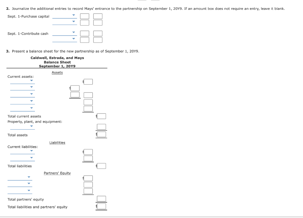 2. Journalize the additional entries to record Mays' entrance to the