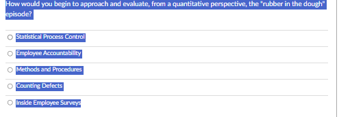  How would you begin to approach and evaluate, from a quantitative