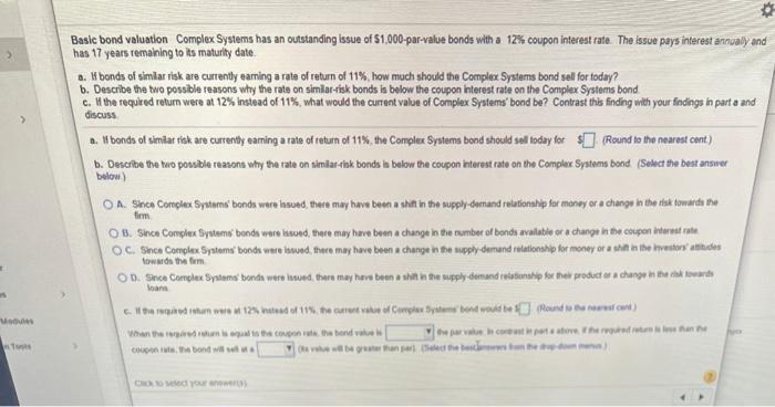  Basic bond valuation Complex Systems has an outstanding issue of $1,000-par-value