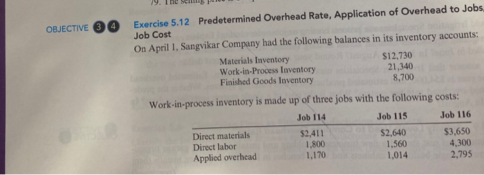  79. The sens 1 OBJECTIVE 34 Exercise 5.12 Predetermined Overhead Rate,