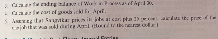 had the following balances in its inventory accounts: Materials Inventory $12,730 Work-in-Process