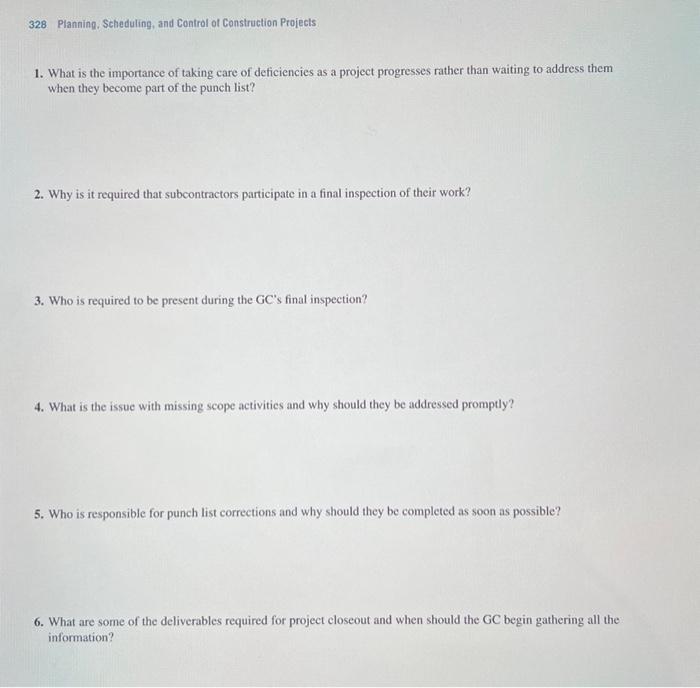 questions that follow. 4. Project Closeout 4.1 Precloseout Activities - The General