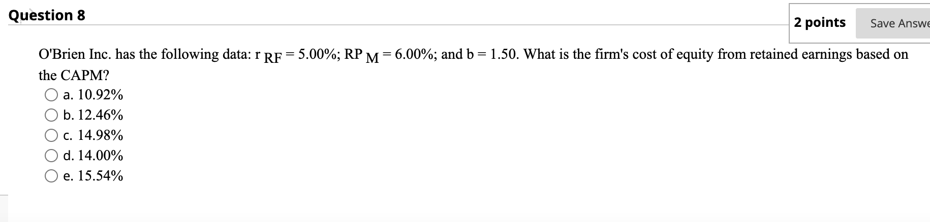  Question 8 2 points Save Answe O'Brien Inc. has the following