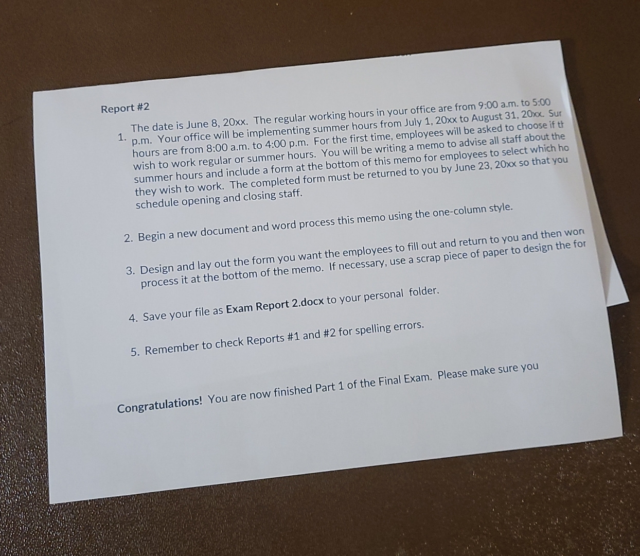  Report #2 The date is June 8,20xx. The regular working hours