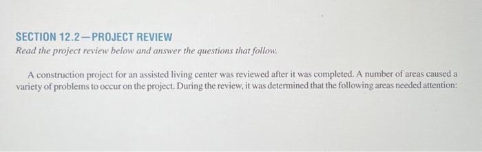  SECTION 12.2-PROJECT REVIEW Read the project review below and answer the