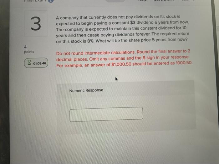  3 A company that currently does not pay dividends on its