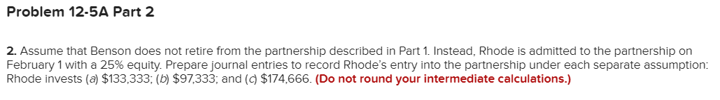 displayed below.) Meir, Benson, and Lau are partners and share income and