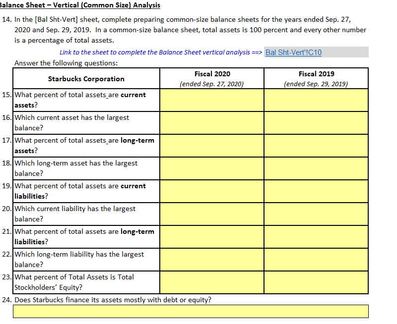  Balance Sheet - Vertical (Common Size) Analysis 14. In the [Bal