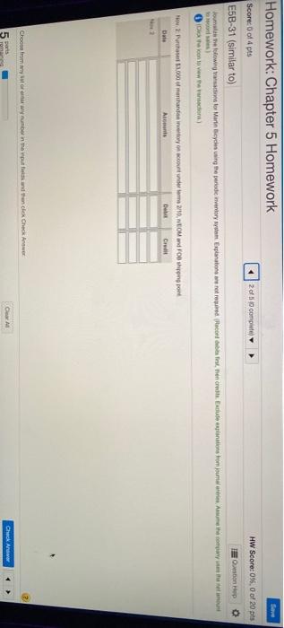  Homework: Chapter 5 Homework Save Score: 0 of 4 pts 2