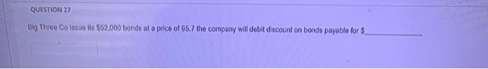 27 Big Three Coloses 552.000 borda al price of 957 the comcthy