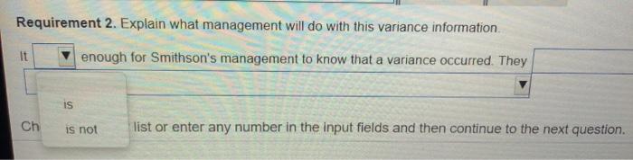 direct materials variance analysis was performed for Smithson Click the icon to