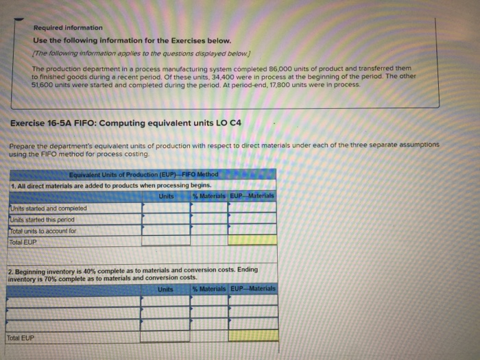  Required information Use the following information for the Exercises below. The