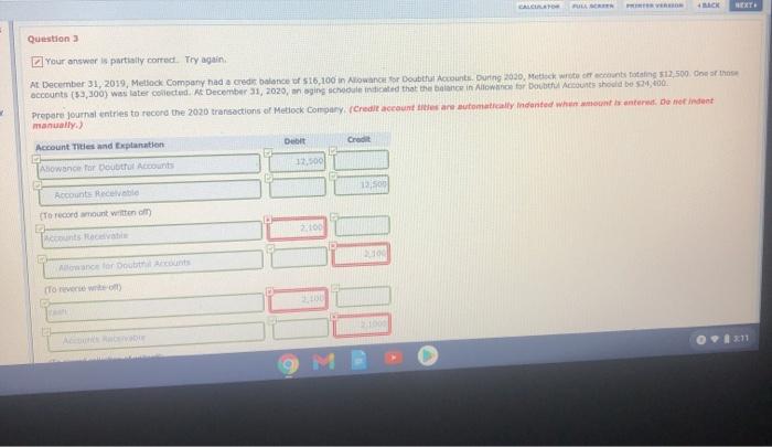  CALCnaron CK NEXT Question 3 Your answer is partially correct. Try