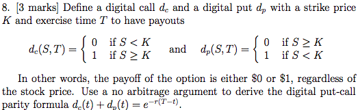  8. [3 marks] Define a digital call de and a digital