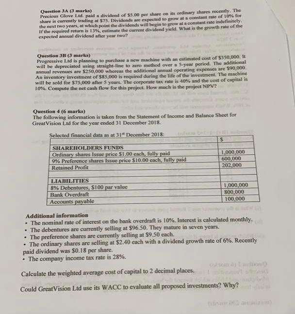  Question 3A (3 marks) Precious Glove Ltd, paid a dividend of