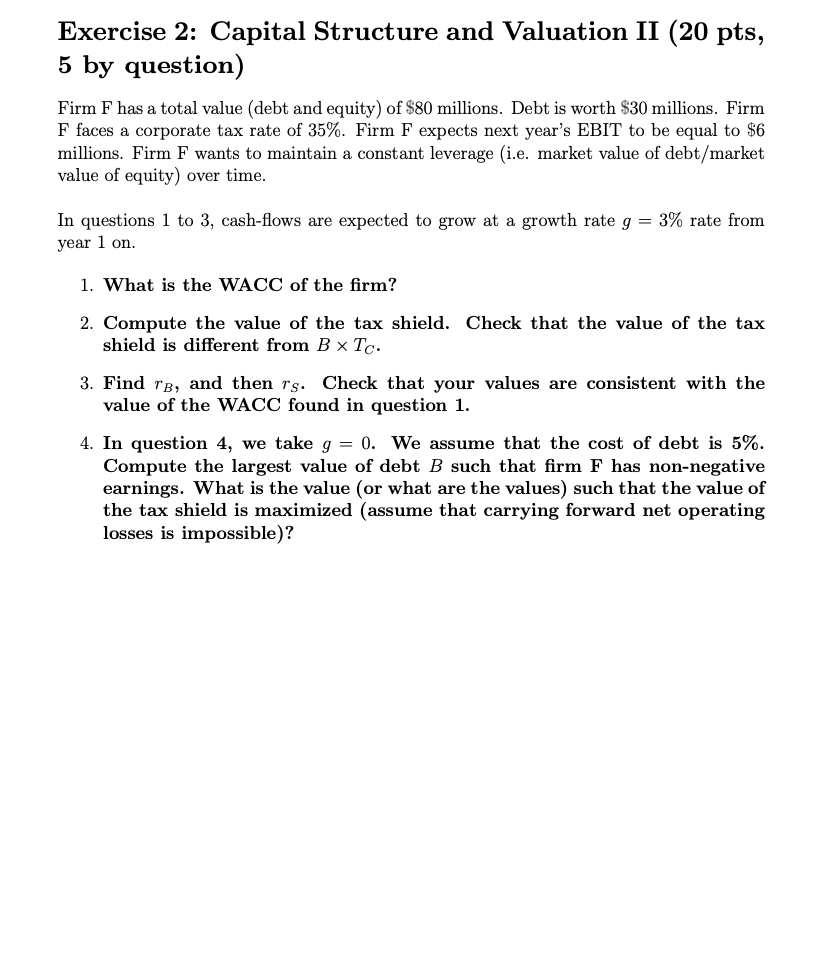 Exercise 2: Capital Structure and Valuation II (20 pts, 5 by