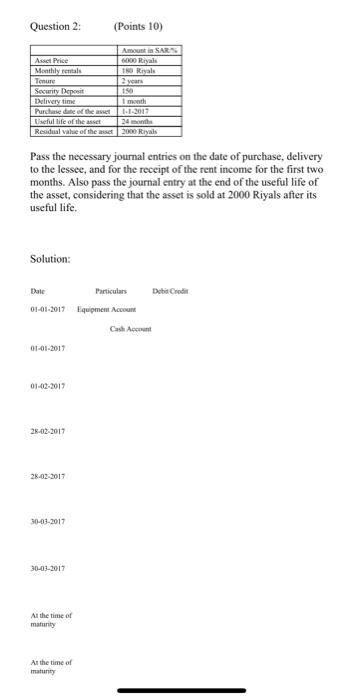  Question 2: (Points 10) Amount in SARA Asset Price WOOO Rryal