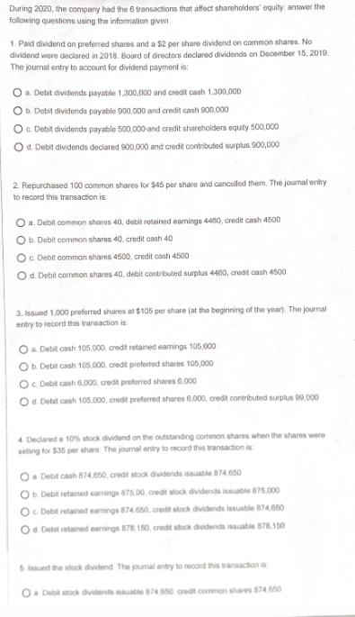 reported the following amounts in the shareholders equity section of its December