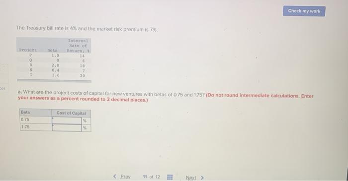  Check my work The Treasury bill rate is 4% and the