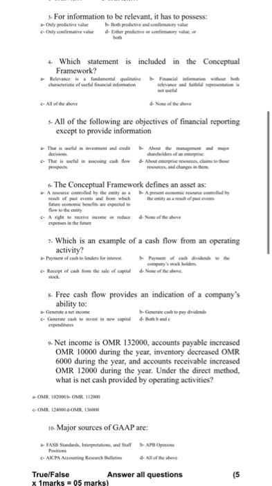 False 2- A trade-off between the fundamental qualitative characteristics of relevance and