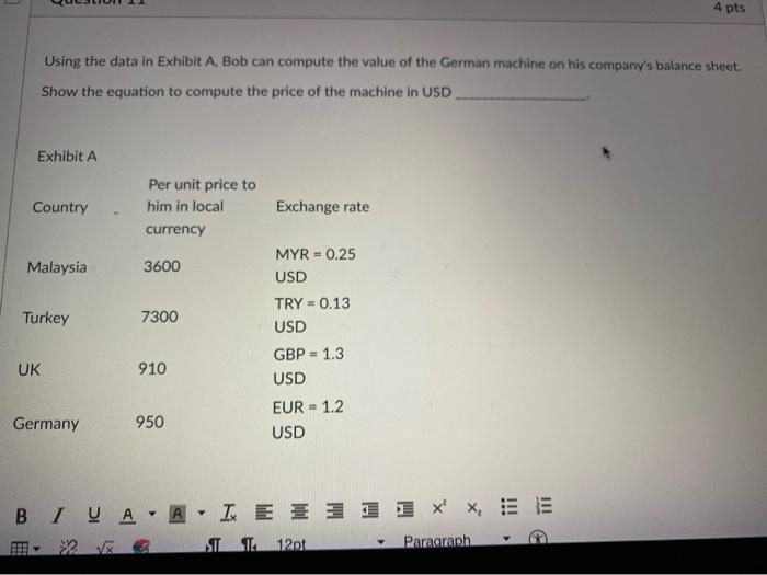  4 pts Using the data in Exhibit A. Bob can compute