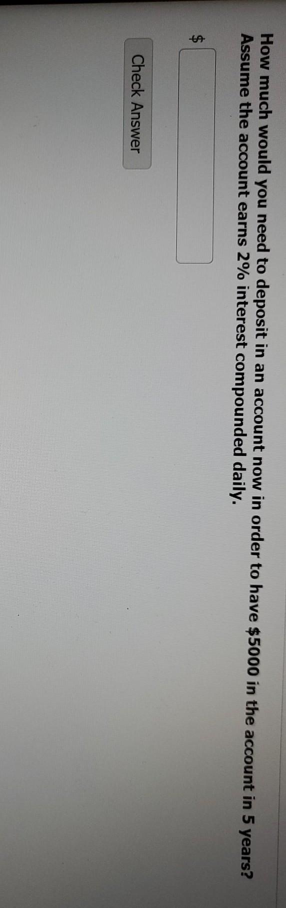 How much would you need to deposit in an account now