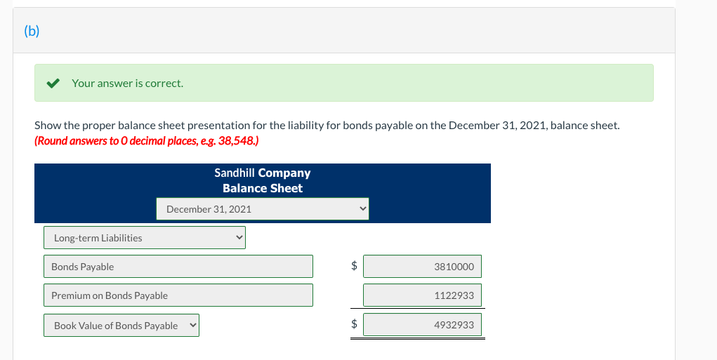 12%. Sandhill uses the effective interest method to amortize bond premium or