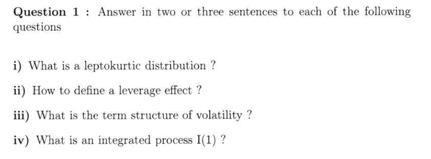  Question 1 : Answer in two or three sentences to each