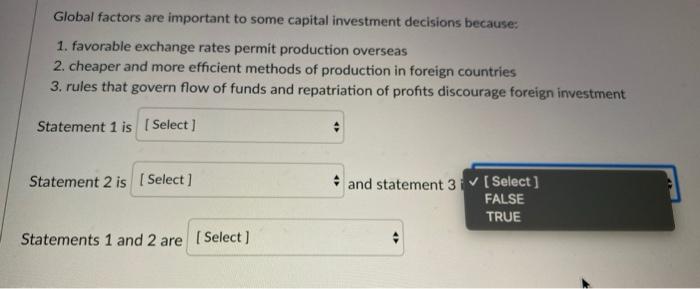  true ir false for each Global factors are important to some