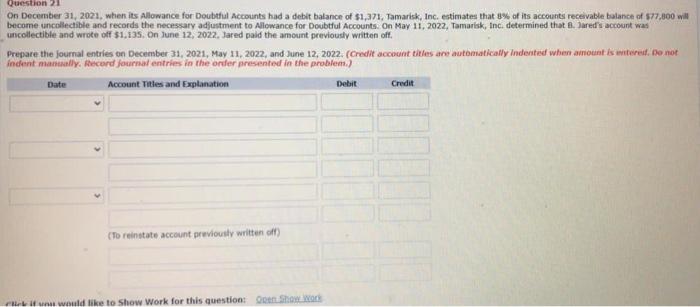 Question 21 On December 31, 2021, when its Allowance for Doubtful