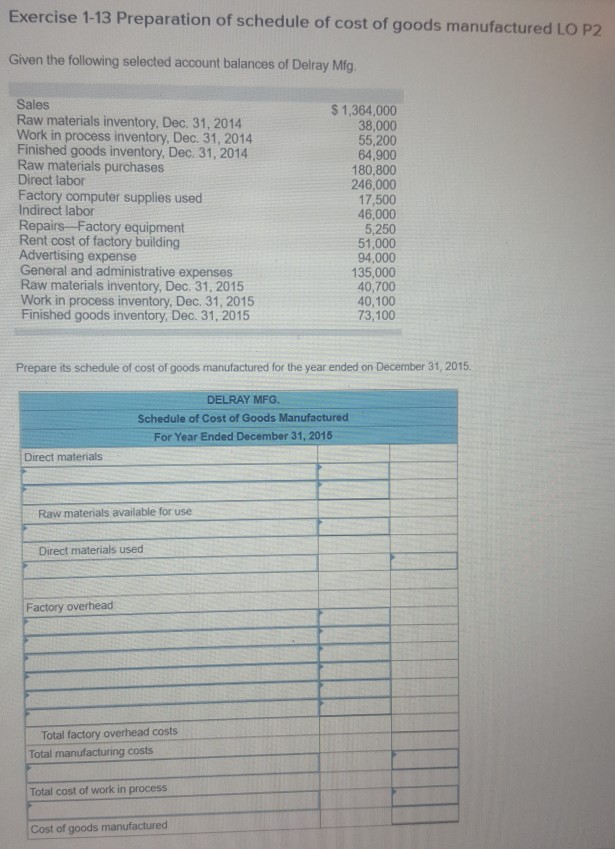 I need help with my assignment please Thank you Exercise 1-13 Preparation
