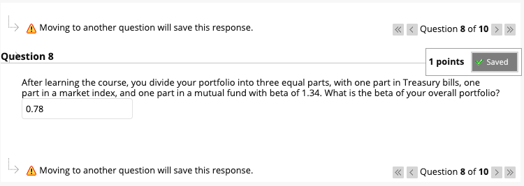  A Moving to another question will save this response. Question 8