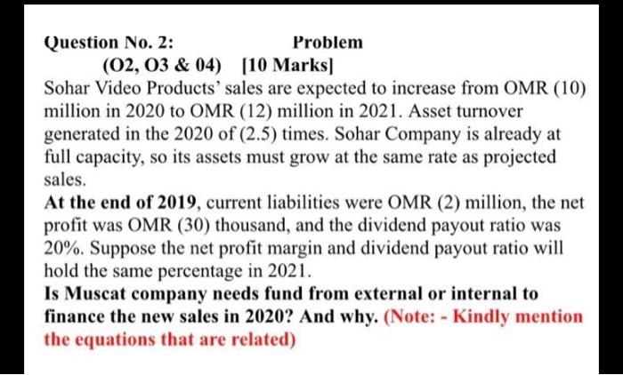  Question No. 2: Problem (02, 03 & 04) [10 Marks] Sohar