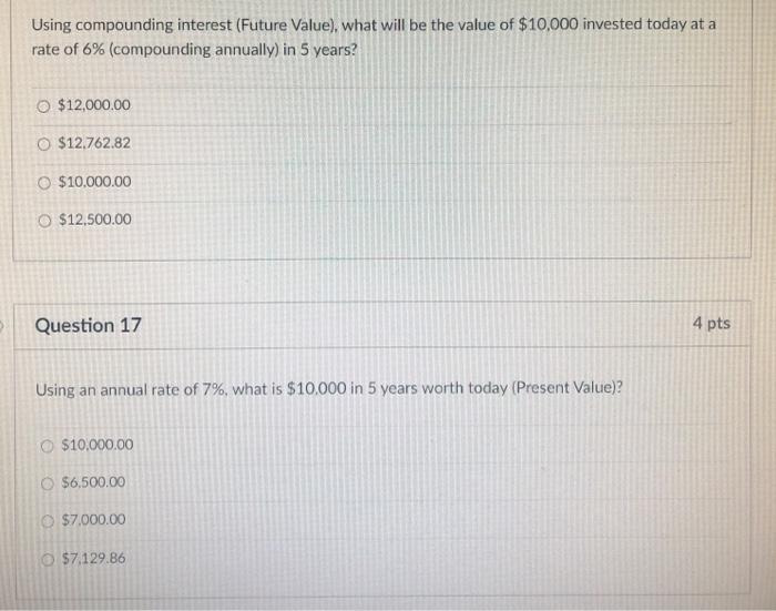  Using compounding interest (Future Value), what will be the value of
