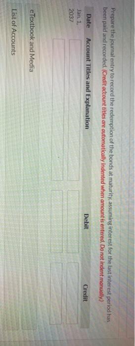 issuance of the bonds. (Credit account titles are automatically indented when amount