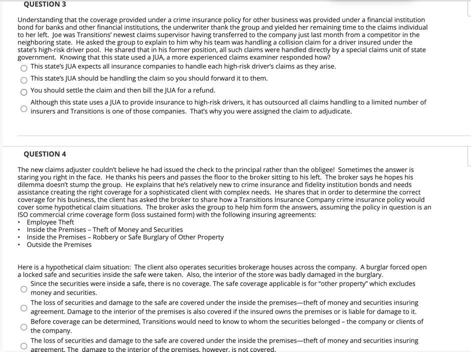  QUESTION 3 Understanding that the coverage provided under a crime insurance