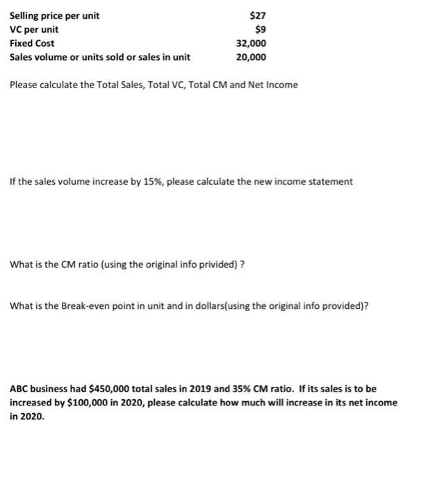 please answer as soon as possible#### Selling price per unit VC per