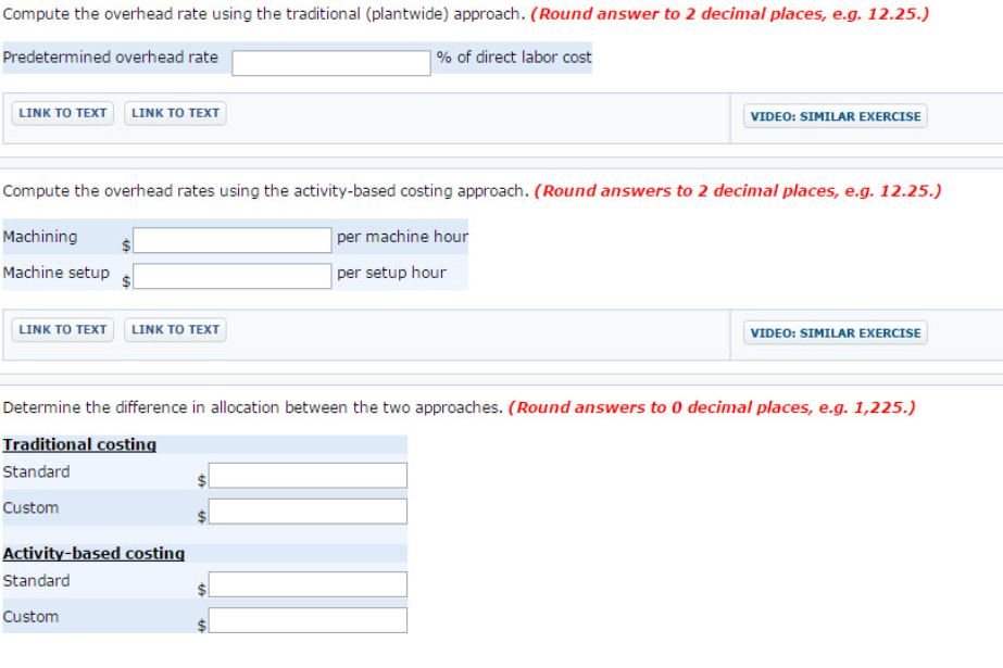  Compute the overhead rate using the traditional (plantwide) approach. (Round answer