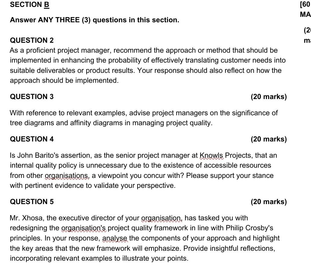  SECTION B Answer ANY THREE (3) questions in this section. QUESTION