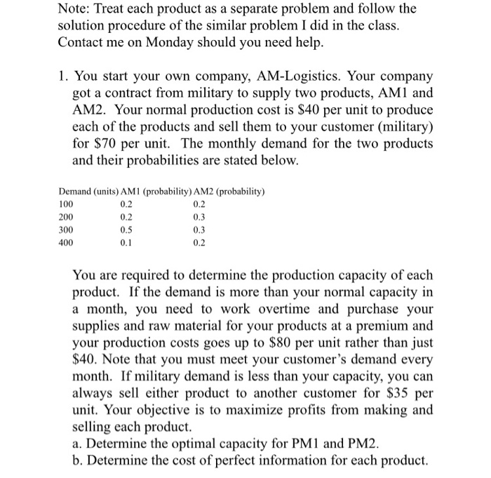  Note: Treat each product as a separate problem and follow the