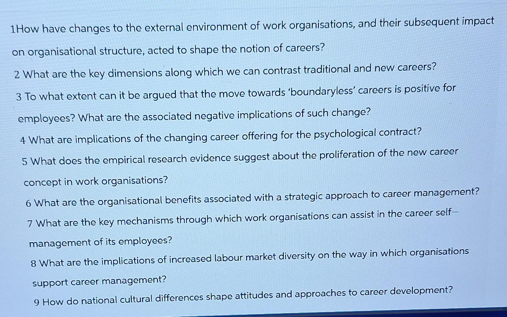  1How have changes to the external environment of work organisations, and