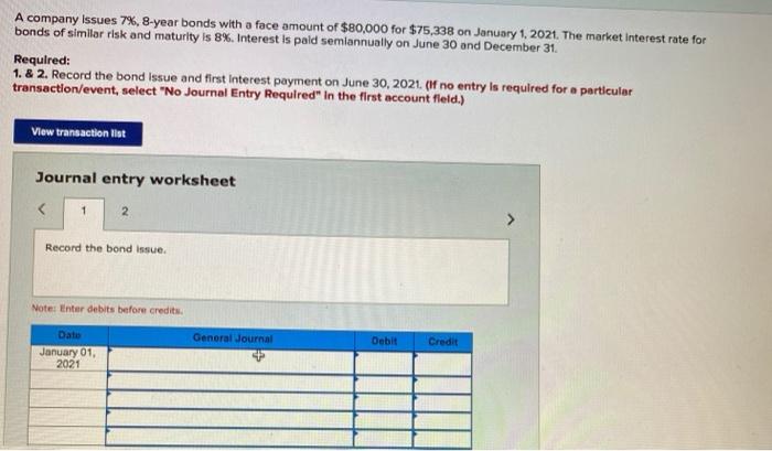  A company issues 7%, 8-year bonds with a face amount of
