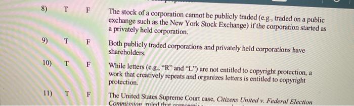 true or false 8) TF 9) TF The stock of a corporation