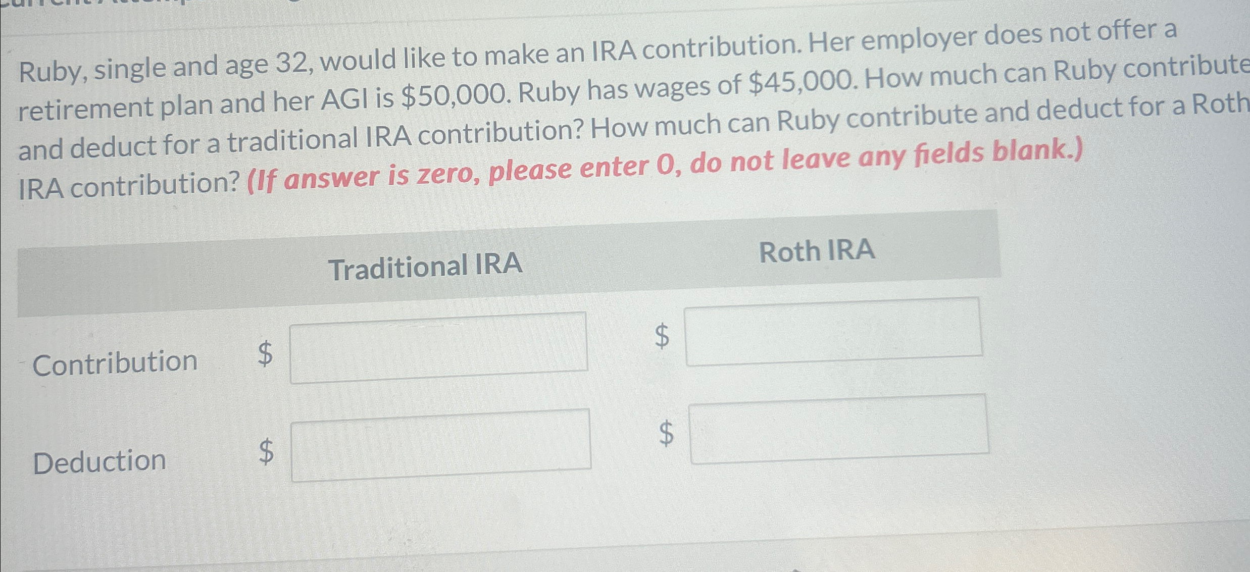  Ruby, single and age 32, would like to make an IRA