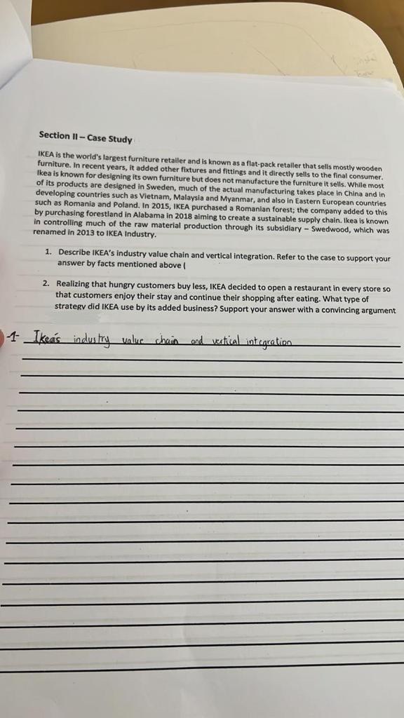  Section II- Case Study IKEA is the world's largest furniture retaller