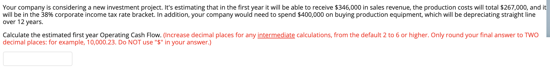 Need Help ASAP Please! Your company is considering a new investment project.