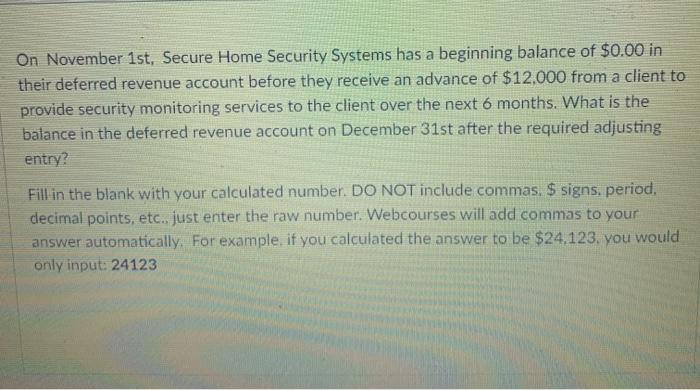  On November 1st, Secure Home Security Systems has a beginning balance
