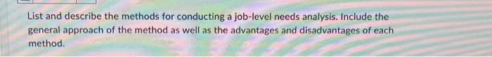 the non-training components. List and describe the methods for conducting a job-level