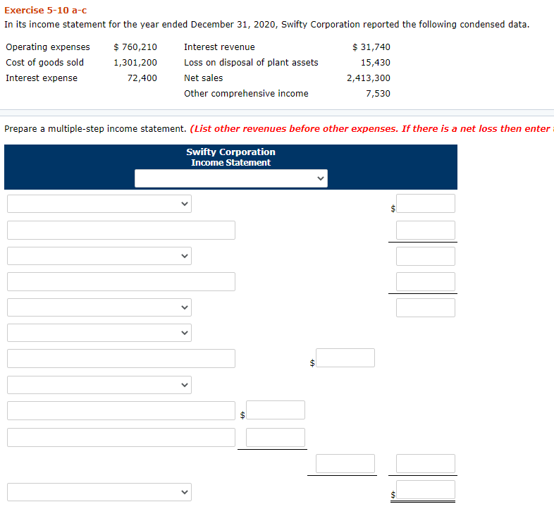  Exercise 5-10 a-c In its income statement for the year ended